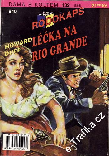 0940 Rodokaps Léčka na Rio Grande, Howard Duff, 1998