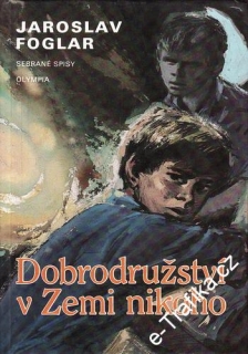 Dobrodružství v Zemi nikoho / Jaroslav Foglar, 1995