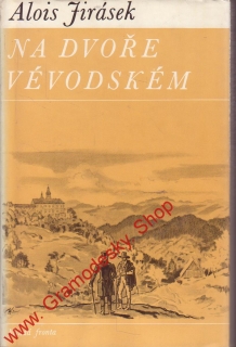 Na dvoře vévodském / Alois Jirásek, 1970