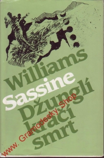 Džunglí kráčí smrt / Williams Sassine, 1987