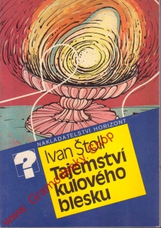 Tajemství kulového blesku / Ivan Štoll, 1988