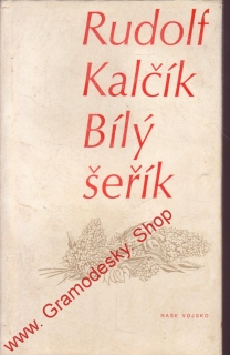  Bílý šeřík / Rudolf Kalčík, 1975