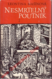 Nesmrtelný poutník 2. / Leontina Mašínová, 1969