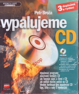 Vypalujeme CD / Petr Broža, 3. doplněné vydání, vč. CD