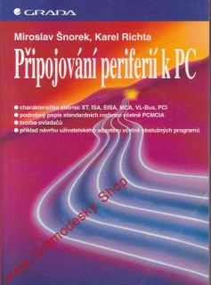 Připojování periferií k PC / Miroslav Šnorek, Karel Richta, 1996