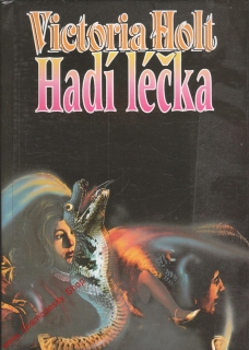 Hadí léčka / Victoria Holt, 1993