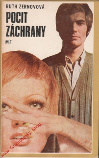 Pocit záchrany / Ruth Zernovová, 1973