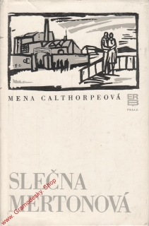 Slečna Mertonová / Mena Calthorpeová, 1978