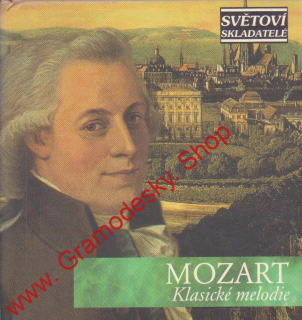 CD Wolfgang Amadeus Mozart, Klasické melodie, edice Světoví skladatelé
